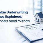 Fannie Mae Underwriting Guidelines